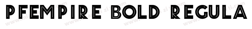 PFEmpire Bold Regula字体转换